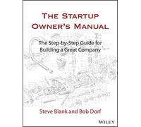 Steve Blank Bob Dorf The Startup Owner's Manual (Copertina rigida)
