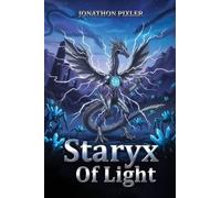 The Staryx of Light: Sziendyrs Beginning