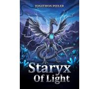 The Staryx of Light: Sziendyrs Beginning