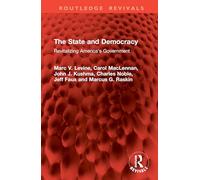 The State and Democracy: Revitalizing America's Government