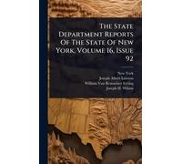 The State Department Reports Of The State Of New York, Volume 16, Issue 92
