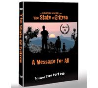 The State of Eritrea: A Message for All