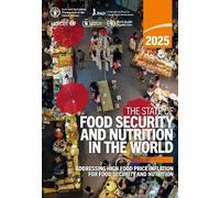 The State of Food Security and Nutrition in the World 2025 (Tascabile)