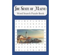 The State of Maine: Word Search Puzzle Book: Word searches with easy to read print about Maine, Nature, Food, and More | 6x9 inches, 110 pages | 50+ puzzles | for All Ages | Hobby | Vacation | Gift