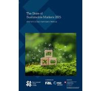 The State of Sustainable Markets 2025: Statistics and Emerging Trends