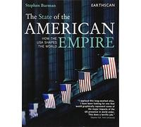 The State of the American Empire: How the USA Shapes the World
