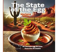 The State of the Egg: 50 Deviled Egg Recipes from the 50 States: 1