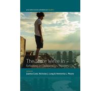 The State We're in: Reflecting on Democracy's Troubles - Cook Joanna