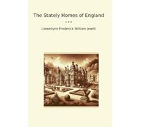 The Stately Homes of England