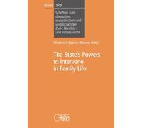 The State's Powers to Intervene in Family Life