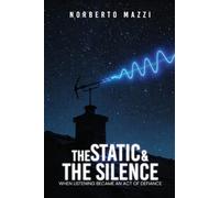 THE STATIC AND THE SILENCE