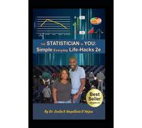 The Statistician In You: Simple Everyday Life-Hacks 2e