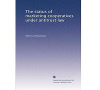 The status of marketing cooperatives under antitrust law