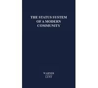 The Status System of a Modern Community. (Copertina rigida)