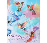 The Stay Steady Workbook: Guided Tools for Real Life Moments