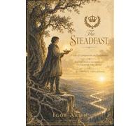 The Steadfast: A Tale of Compassion and Leadership