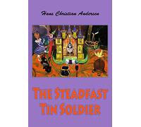 The Steadfast Tin Soldier