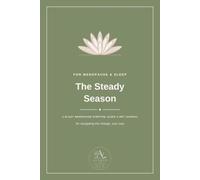 THE Steady Season: A 91-Day Menopause Symptoms, Sleep & HRT Journal with Weekly Reflection and Colouring Pages