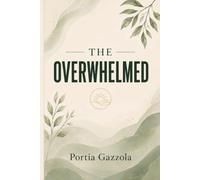 The Steady Woman Method: An Ayurvedic Path to Calm Overwhelm, Restore Your Energy, Build Better Boundaries, and Feel Like Yourself Again