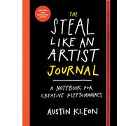 Austin Kleon – The Steal Like an Artist Journal – Taccuino per cleptomaniaci creativi – Tascabile
