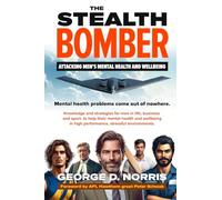 The Stealth Bomber: Attacking Men's Mental Health and Wellbeing