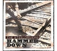 The SteelDrivers Hammer Down (CD) Album