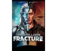 The Stellaris Fracture
