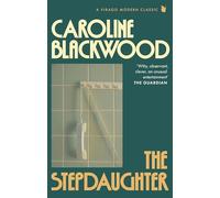 The Stepdaughter : 'One of the greatest, darkest writers who ever lived' VIRGINIA FEITO