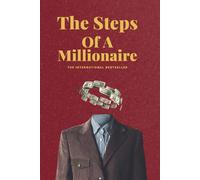 The Steps Of A Millionaire