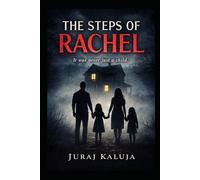 The Steps of Rachel: She Was Never Just a Child