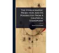 The Stereographic Projection And Its Possibilities From A Graphical Standpoint