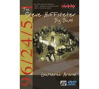 The Steve Huffsteter Big Band - Gathered Around (DVD) Bill Perkins Lee Thornburg