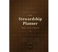 The Stewardship Planner: A Life Well Tended