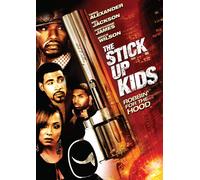The Stick Up Kids