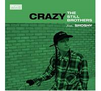 The Still Brothers It's Not Over/Crazy (Vinyl LP) 7" Single