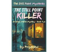 The Still Point Killer: An Elinor Mersh Mystery - Book Two