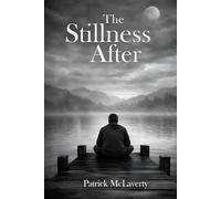 The Stillness After