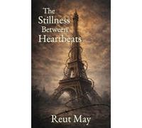 The Stillness Between Heartbeats