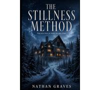 The Stillness Method