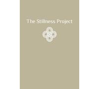 The Stillness Project