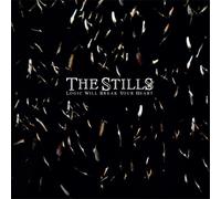 The Stills Logic Will Break Your Heart (Vinyl LP)