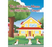 The Stiltzberry Home on Stiltsberries Street