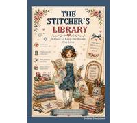 The Stitcher’s Library: A Place to Keep the Books You Love
