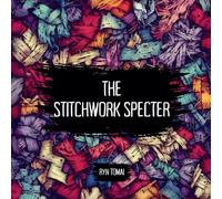 The Stitchwork Specter