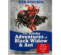 The Stitchy Adventures of Black Widow & Ant: 6