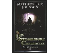 The Stobrimore Chronicles - The Beginning