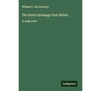 The Stock Exchange from Within: in large print