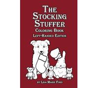 The Stocking Stuffer Coloring Book Left-Handed Edition