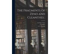 The Stoic Zeno The Fragments of Zeno and Cleanthes; (Tascabile)