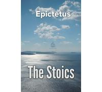 The Stoics - Epictetus